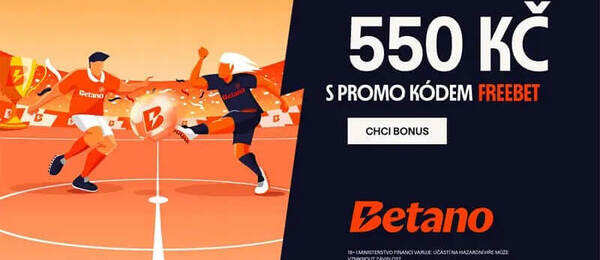 Získejte vstupní bonus 550 Kč s kódem FREEBET